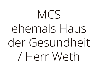 MCS ehemals Haus der Gesundheit / Herr Weth